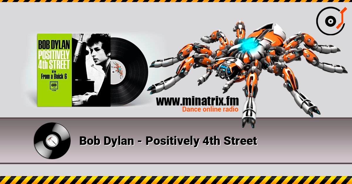 Bob Dylan - Positively 4th Street слушать онлайн в высоком качестве | Minatrix.FM