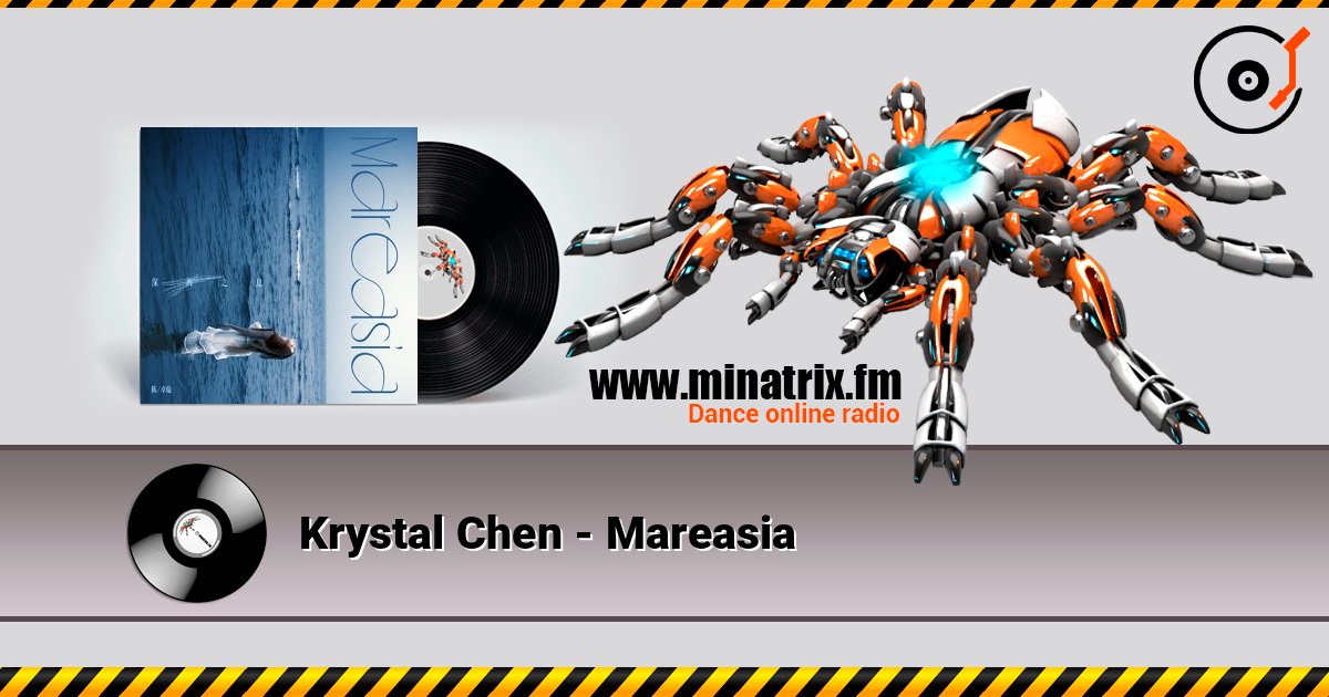 Krystal Chen - Mareasia listen online in high quality | Minatrix.FM