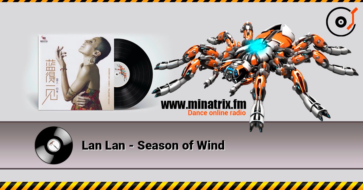 Lan Lan - Season of Wind 在线收听高音质 | Minatrix.FM
