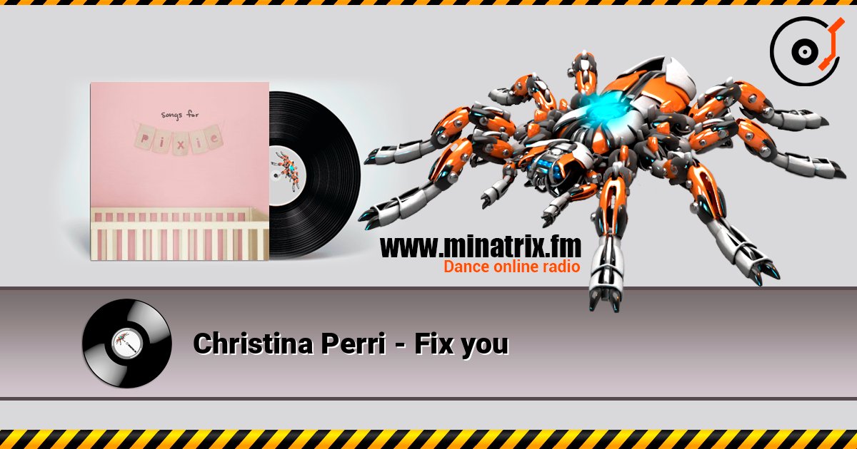 Christina Perri - Fix you слушать онлайн в высоком качестве | Minatrix.FM