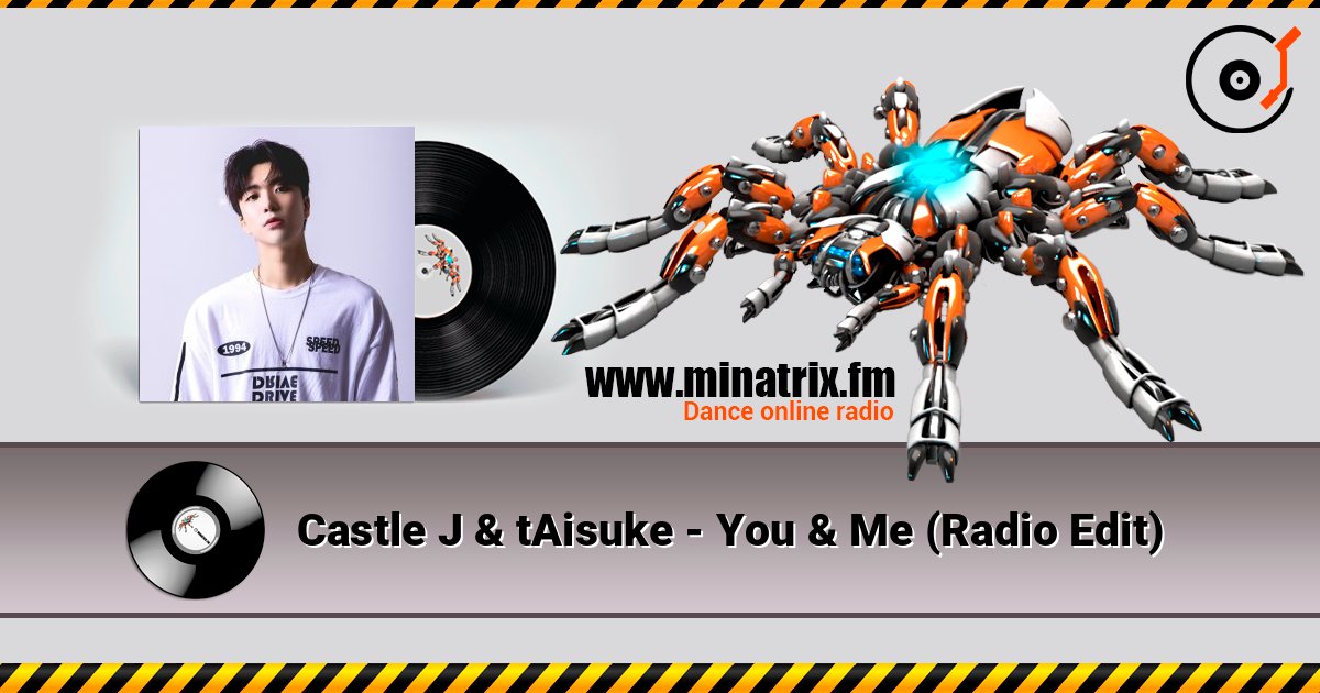 Castle J & tAisuke - You & Me (Radio Edit) listen online in high quality | Minatrix.FM