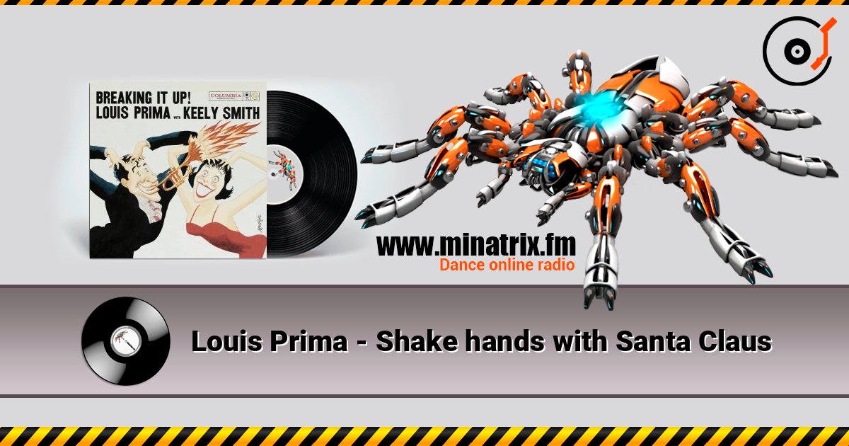 Louis Prima - Shake hands with Santa Claus слушать онлайн в высоком качестве | Minatrix.FM