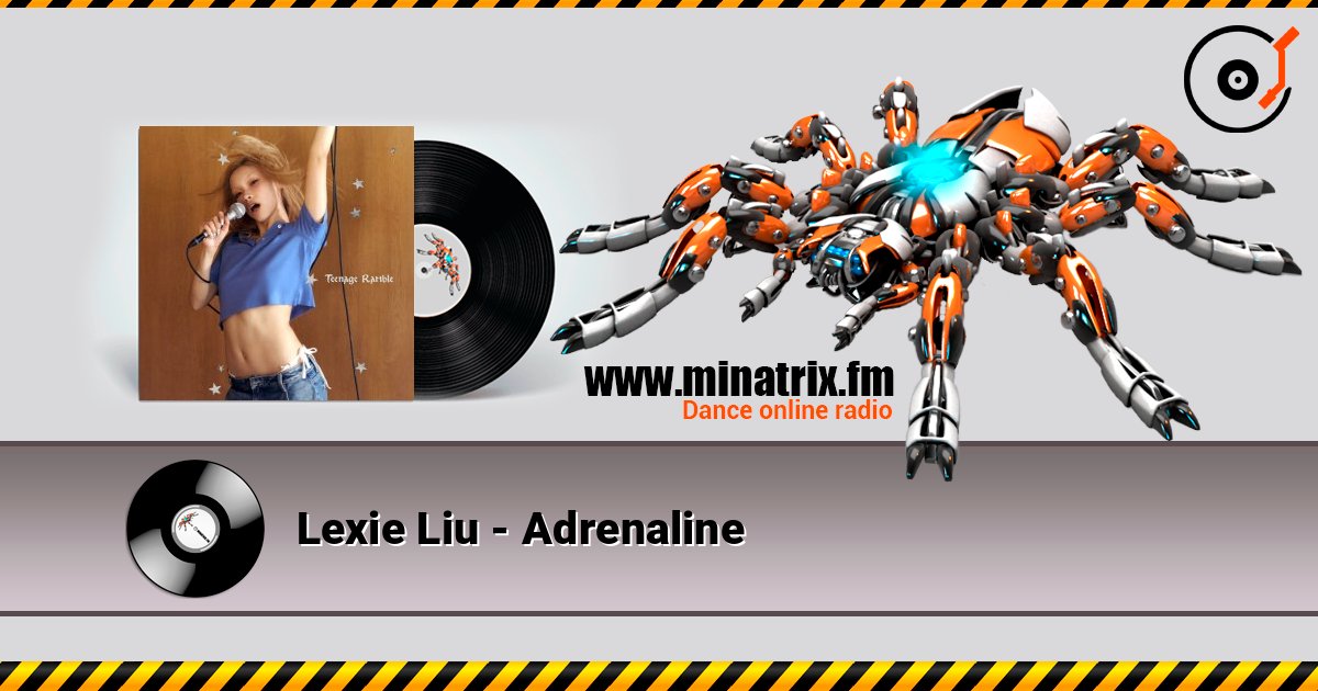 Lexie Liu - Adrenaline слушать онлайн в высоком качестве | Minatrix.FM