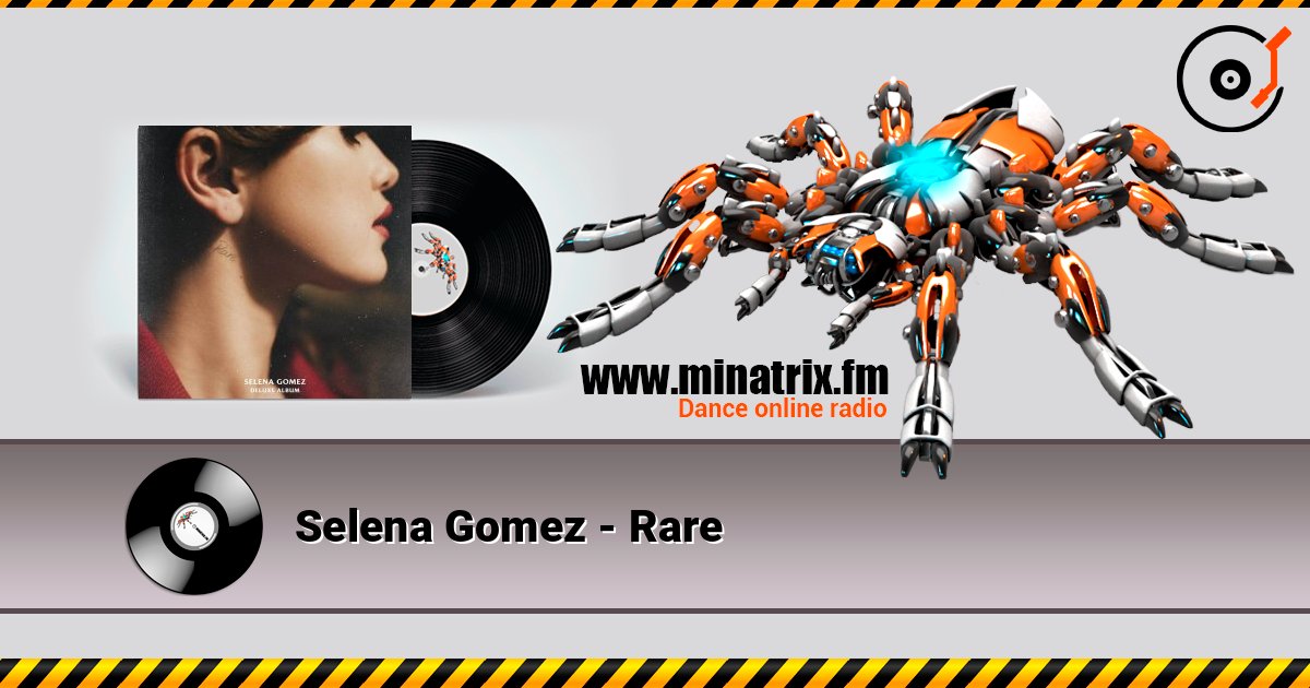 Selena Gomez - Rare online in hoher Qualität hören | Minatrix.FM