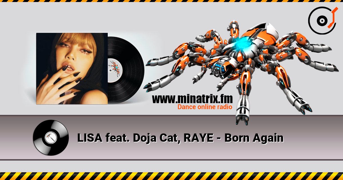 LISA feat. Doja Cat, RAYE - Born Again online in hoher Qualität hören | Minatrix.FM