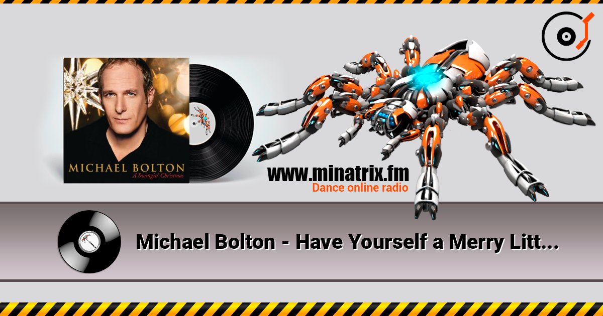 Michael Bolton - Have Yourself a Merry Little Christmas слушать онлайн в высоком качестве | Minatrix.FM