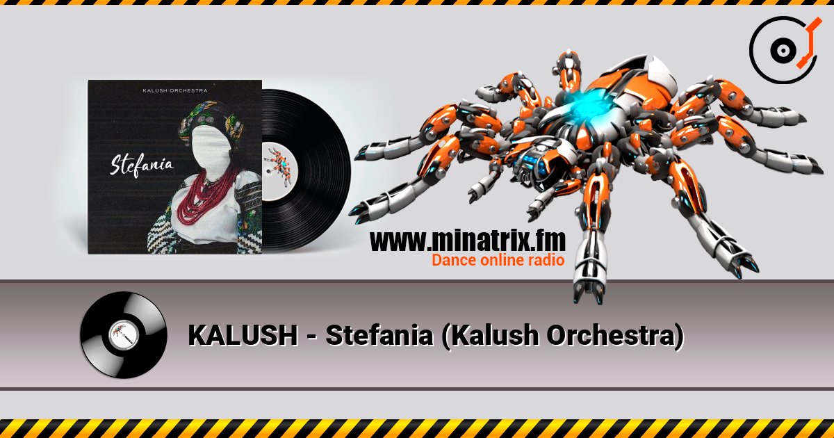KALUSH - Stefania (Kalush Orchestra) слушать онлайн в высоком качестве | Minatrix.FM