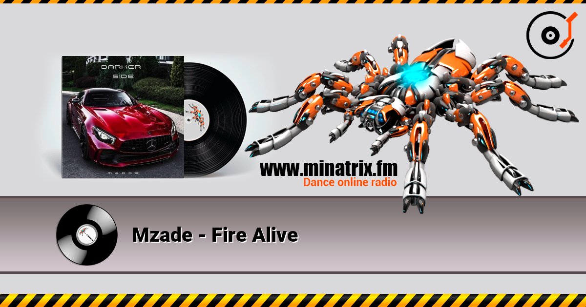 Mzade - Fire Alive слушать онлайн в высоком качестве | Minatrix.FM