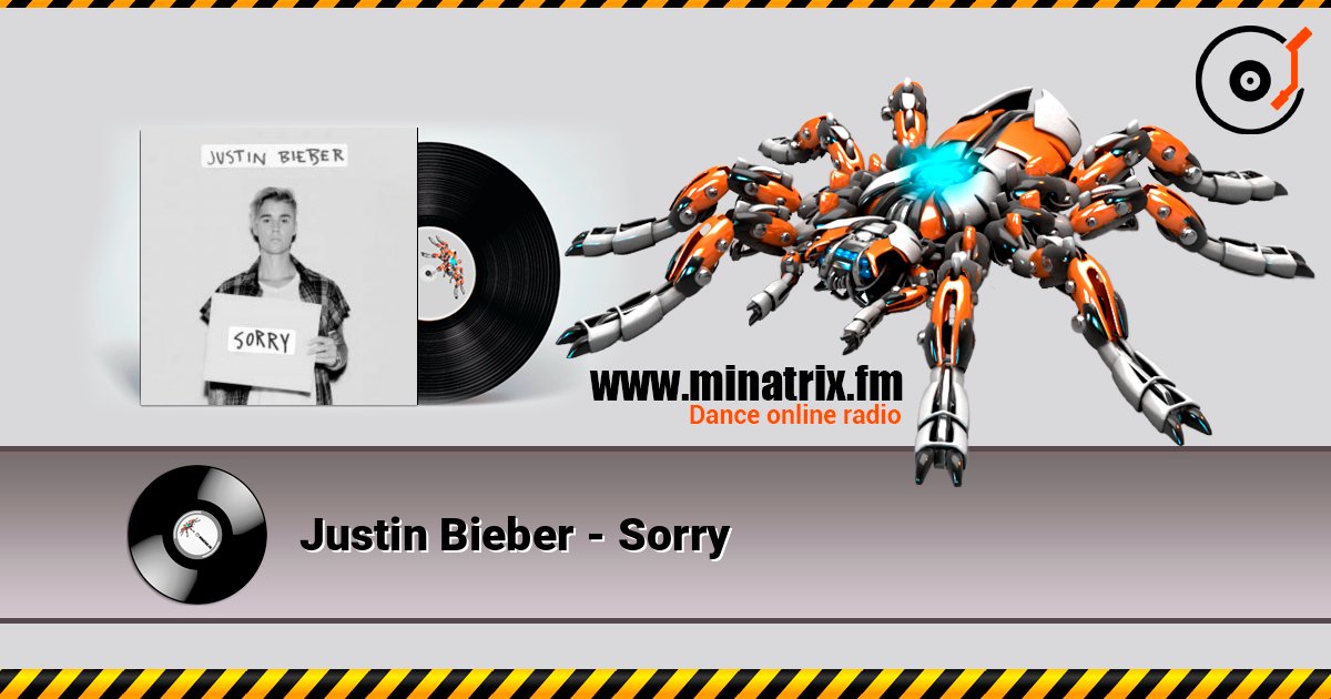 Justin Bieber - Sorry 在线收听高音质 | Minatrix.FM