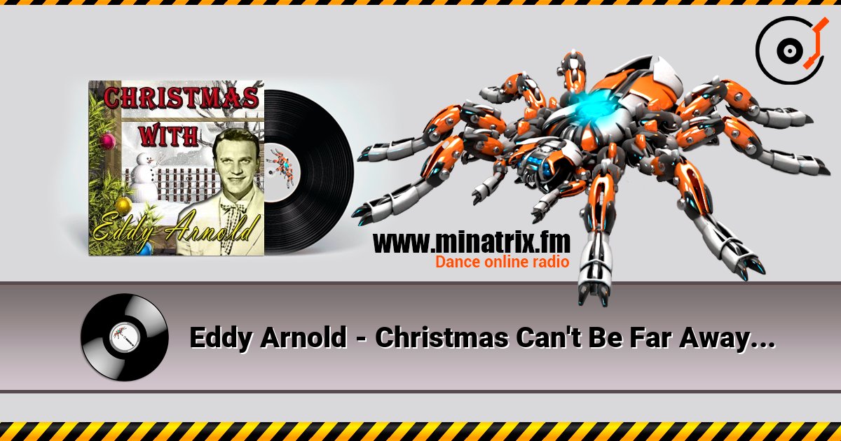 Eddy Arnold - Christmas Can't Be Far Away слушать онлайн в высоком качестве | Minatrix.FM