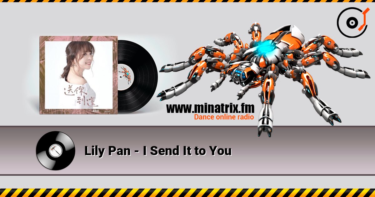 Lily Pan - I Send It to You слушать онлайн в высоком качестве | Minatrix.FM