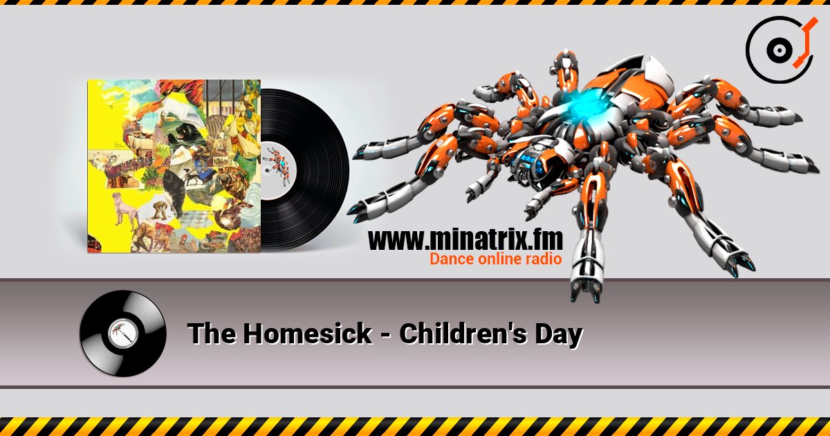 The Homesick - Children's Day 在线收听高音质 | Minatrix.FM