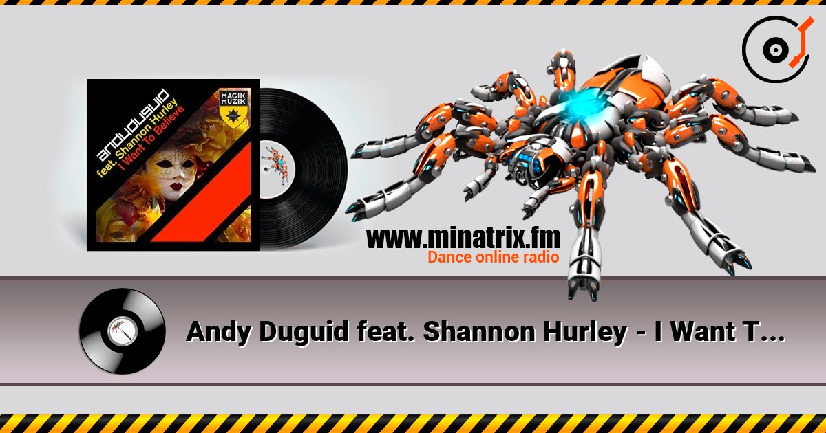 Andy Duguid feat. Shannon Hurley - I Want To Believe слушать онлайн в высоком качестве | Minatrix.FM