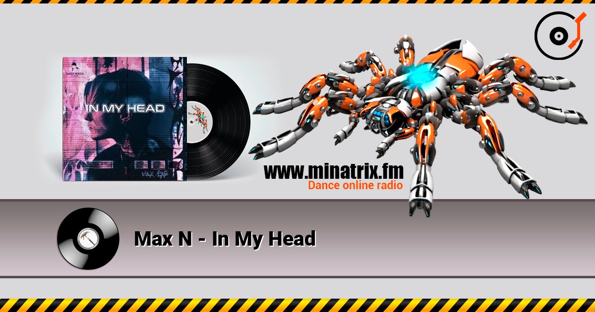 Max N - In My Head слушать онлайн в высоком качестве | Minatrix.FM
