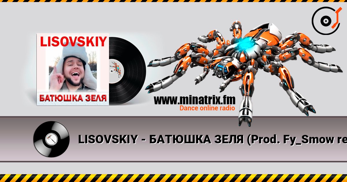 LISOVSKIY - БАТЮШКА ЗЕЛЯ (Prod. Fy_Smow remix) escuchar en línea en alta calidad | Minatrix.FM