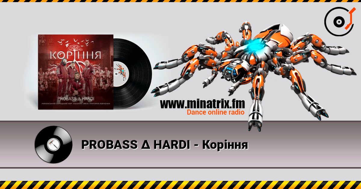 PROBASS ∆ HARDI - Коріння escuchar en línea en alta calidad | Minatrix.FM