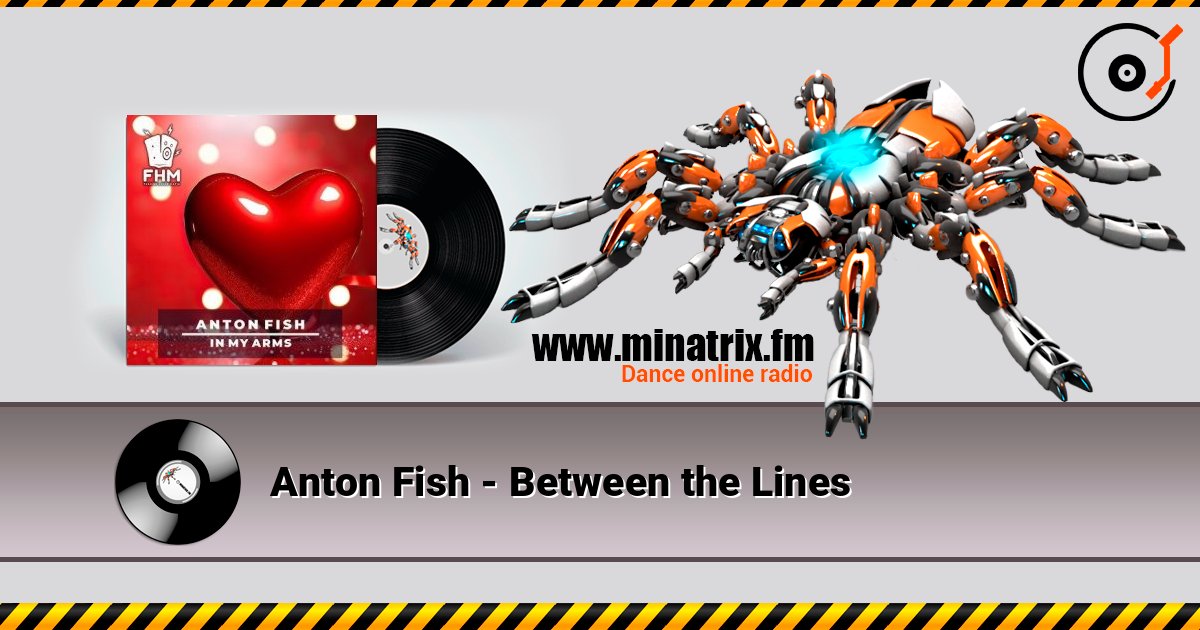 Anton Fish - Between the Lines escuchar en línea en alta calidad | Minatrix.FM