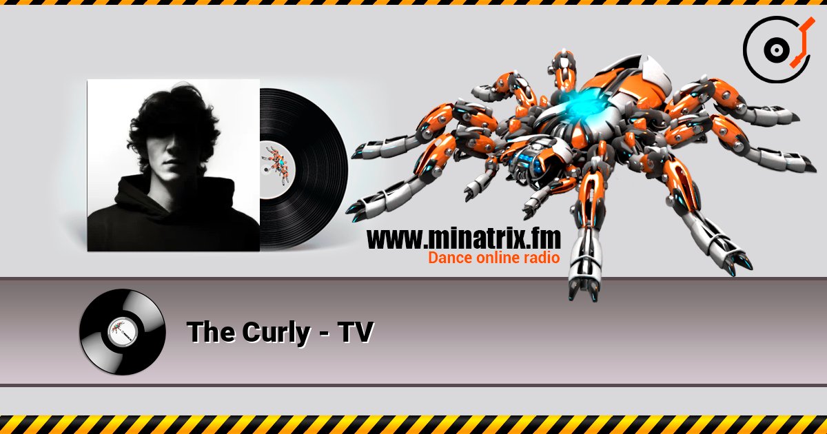 The Curly - TV слушать онлайн в высоком качестве | Minatrix.FM