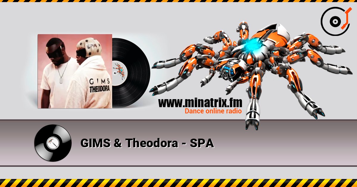 GIMS & Theodora - SPA 在线收听高音质 | Minatrix.FM