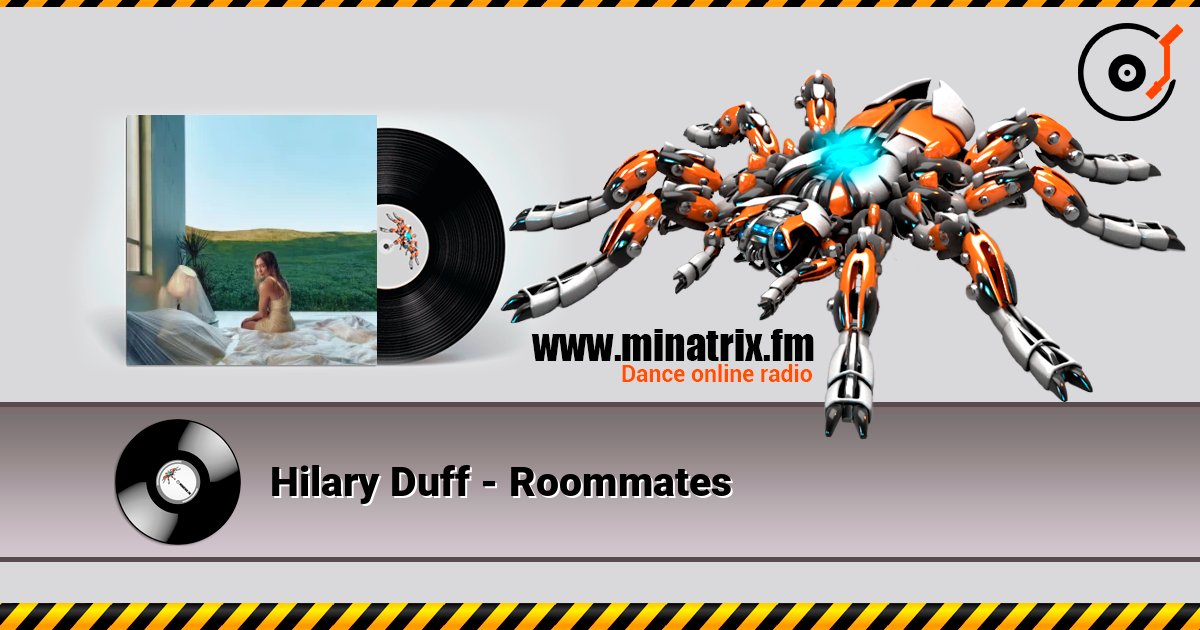 Hilary Duff - Roommates 在线收听高音质 | Minatrix.FM