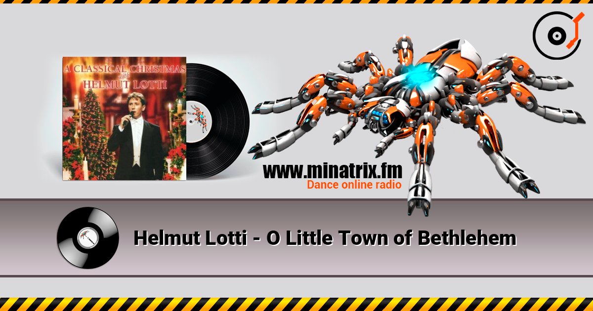 Helmut Lotti - O Little Town of Bethlehem 在线收听高音质 | Minatrix.FM