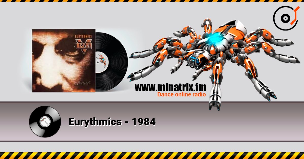Eurythmics - 1984 слушать онлайн в высоком качестве | Minatrix.FM