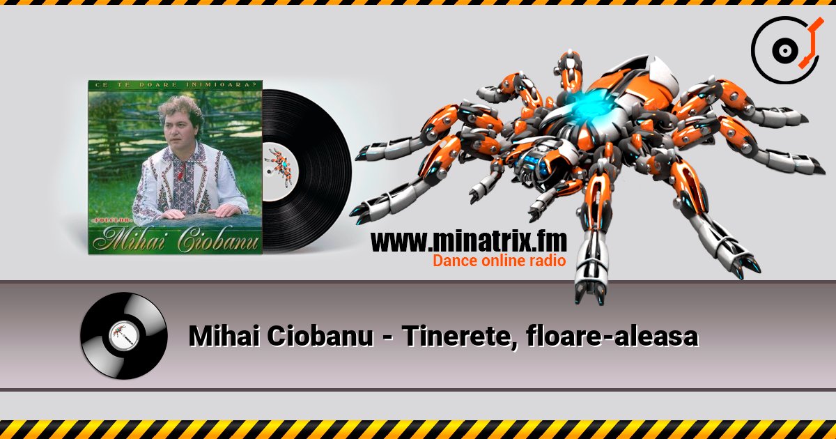 Mihai Ciobanu - Tinerete, floare-aleasa escuchar en línea en alta calidad | Minatrix.FM