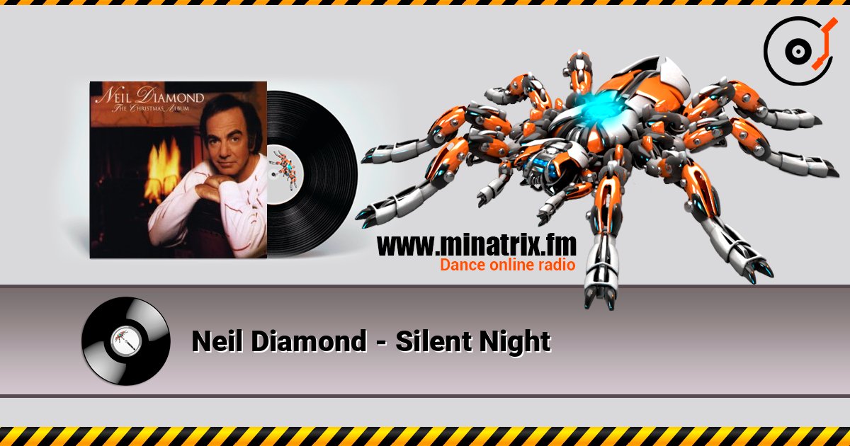 Neil Diamond - Silent Night слушать онлайн в высоком качестве | Minatrix.FM
