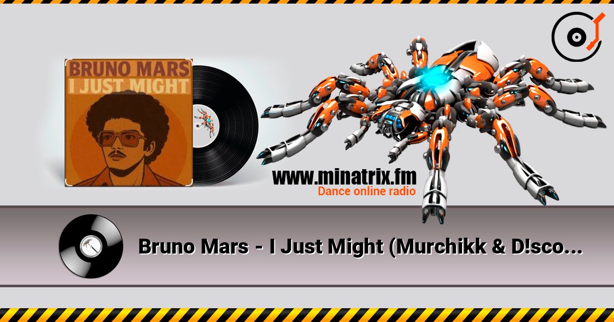 Bruno Mars - I Just Might (Murchikk & D!scoman Rmx) écouter en ligne en haute qualité | Minatrix.FM