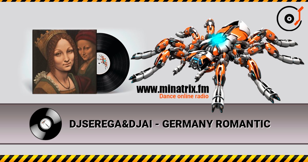DJSEREGA&DJAI - GERMANY ROMANTIC слушать онлайн в высоком качестве | Minatrix.FM