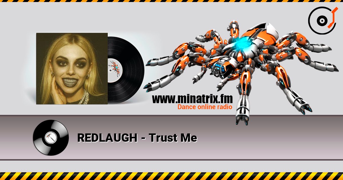 REDLAUGH - Trust Me listen online in high quality | Minatrix.FM