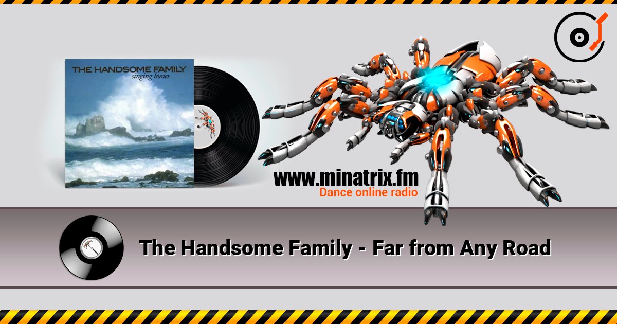 The Handsome Family - Far from Any Road слушать онлайн в высоком качестве | Minatrix.FM
