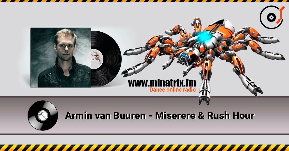 Armin van Buuren - Miserere & Rush Hour слушать онлайн в высоком качестве | Minatrix.FM