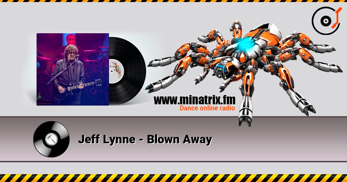 Jeff Lynne - Blown Away слушать онлайн в высоком качестве | Minatrix.FM