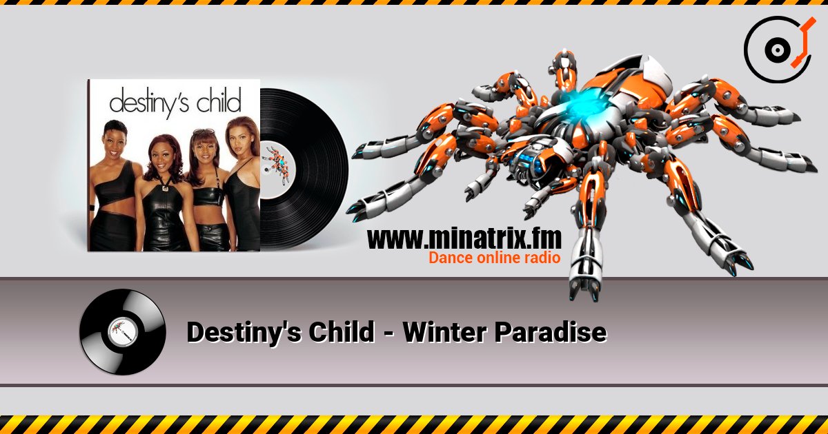 Destiny's Child - Winter Paradise слушать онлайн в высоком качестве | Minatrix.FM