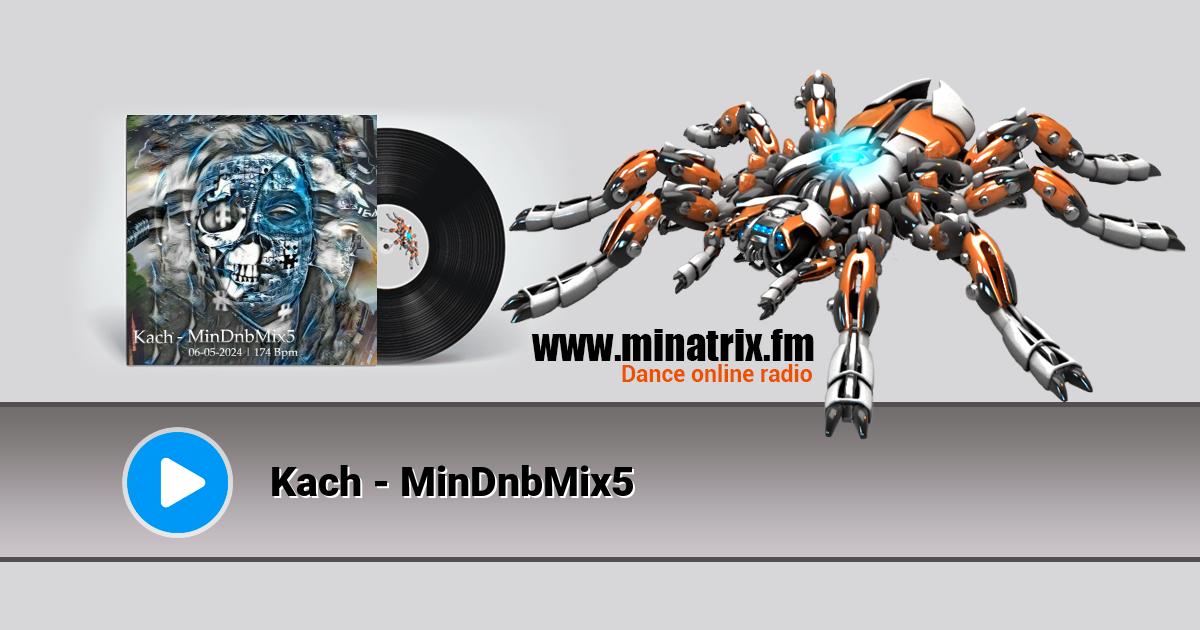 Kach - MinDnbMix5  