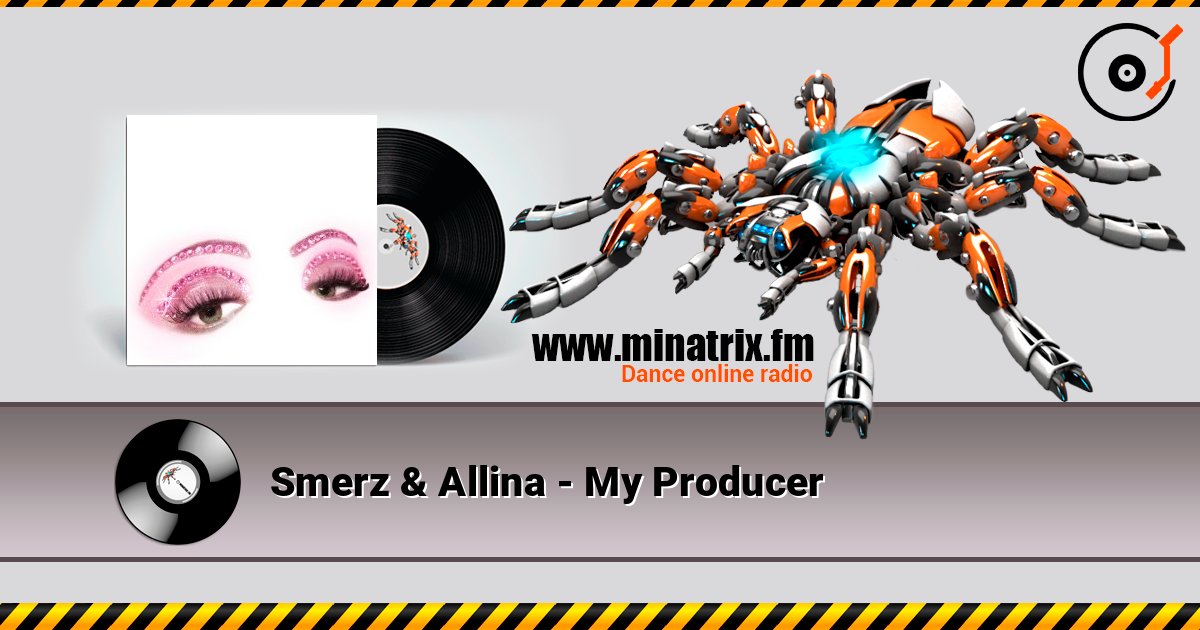 Smerz & Allina - My Producer слушать онлайн в высоком качестве | Minatrix.FM