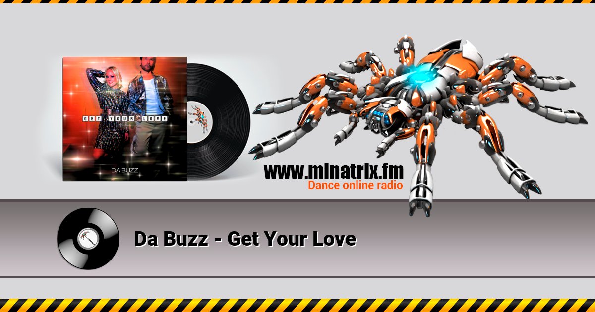 Da Buzz - Get Your Love Da Buzz - Get Your Love скачать бесплатно