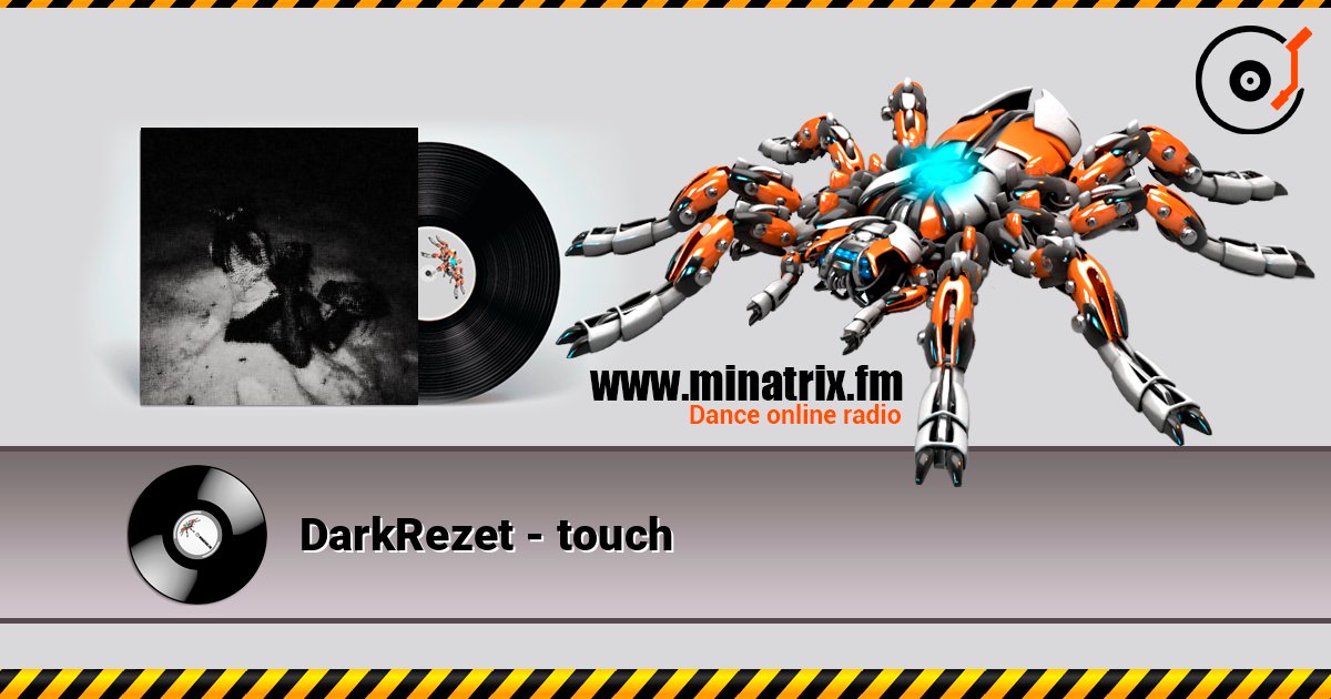 DarkRezet - touch слухати онлайн у високій якості | Minatrix.FM