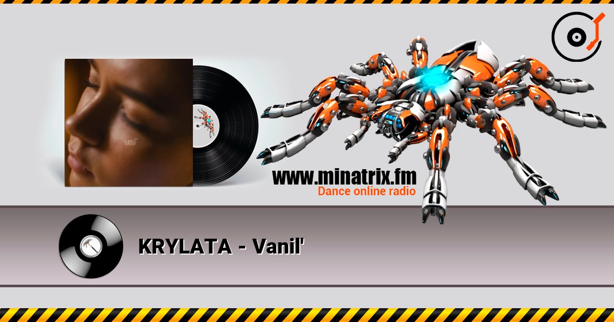 KRYLATA - Vanil' 在线收听高音质 | Minatrix.FM