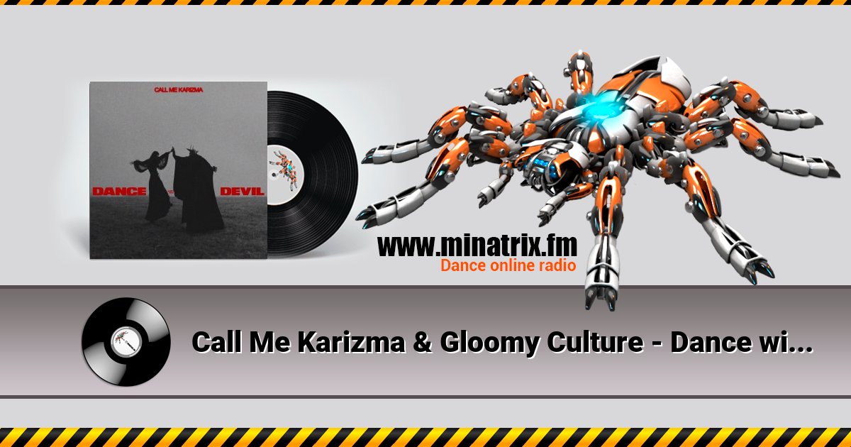 Call Me Karizma & Gloomy Culture - Dance with the Devil Call Me Karizma & Gloomy Culture - Dance with the Devil скачать бесплатно