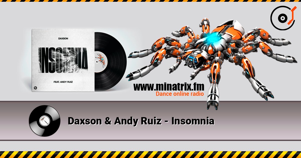 Daxson & Andy Ruiz - Insomnia online in hoher Qualität hören | Minatrix.FM