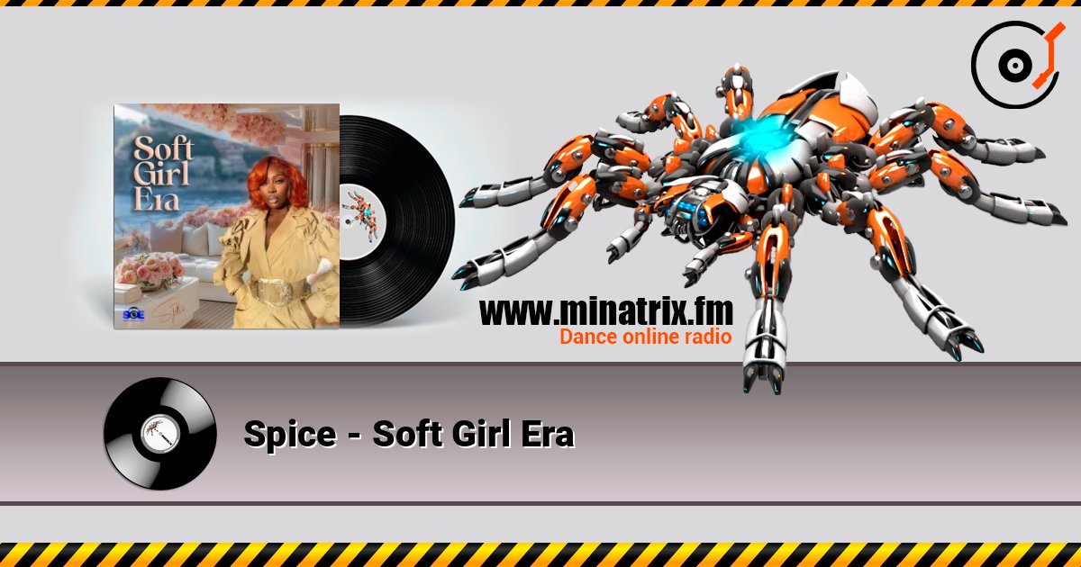 Spice - Soft Girl Era écouter en ligne en haute qualité | Minatrix.FM