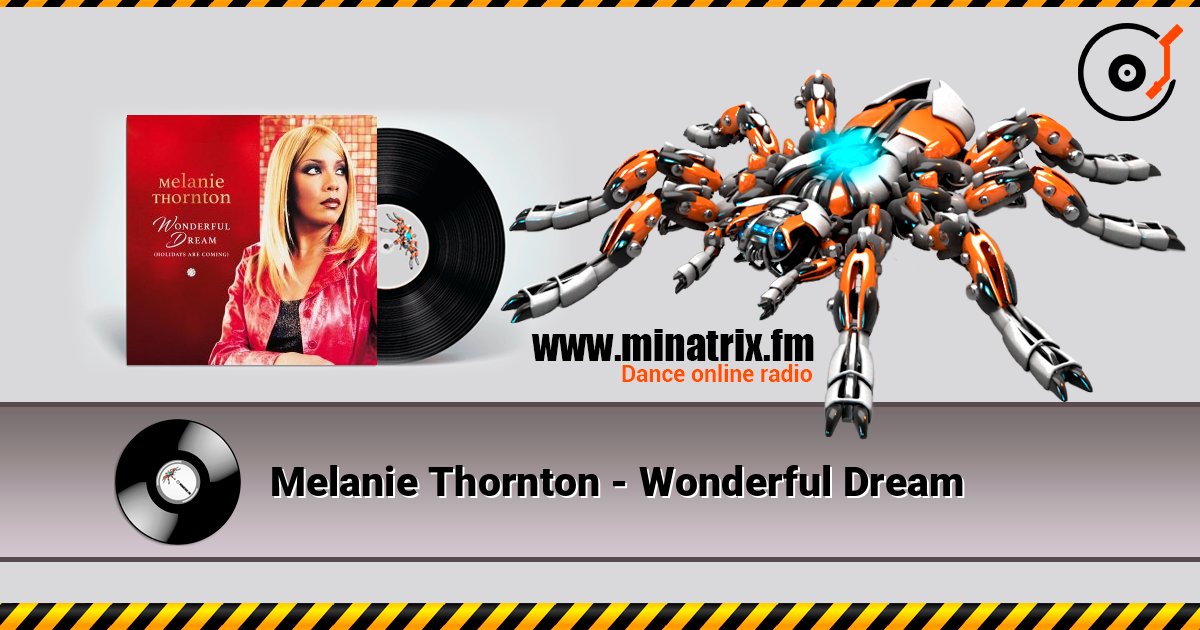 Melanie Thornton - Wonderful Dream 在线收听高音质 | Minatrix.FM