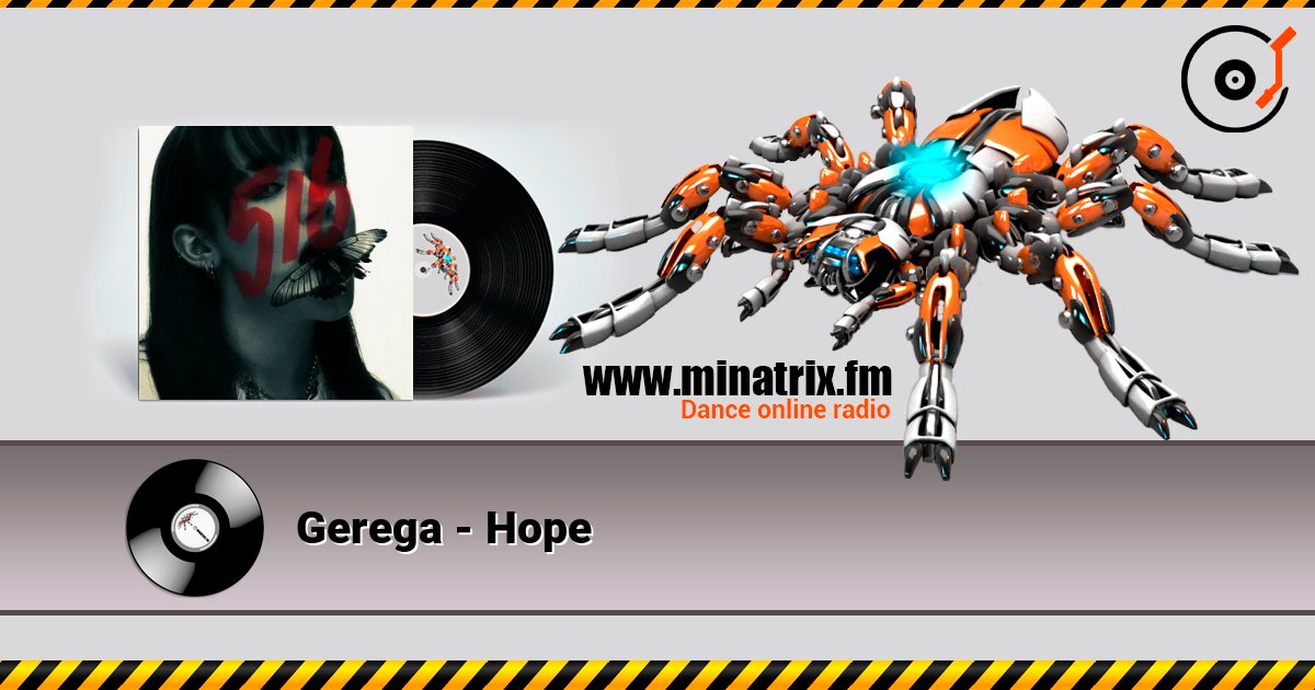 Gerega - Hope слушать онлайн в высоком качестве | Minatrix.FM