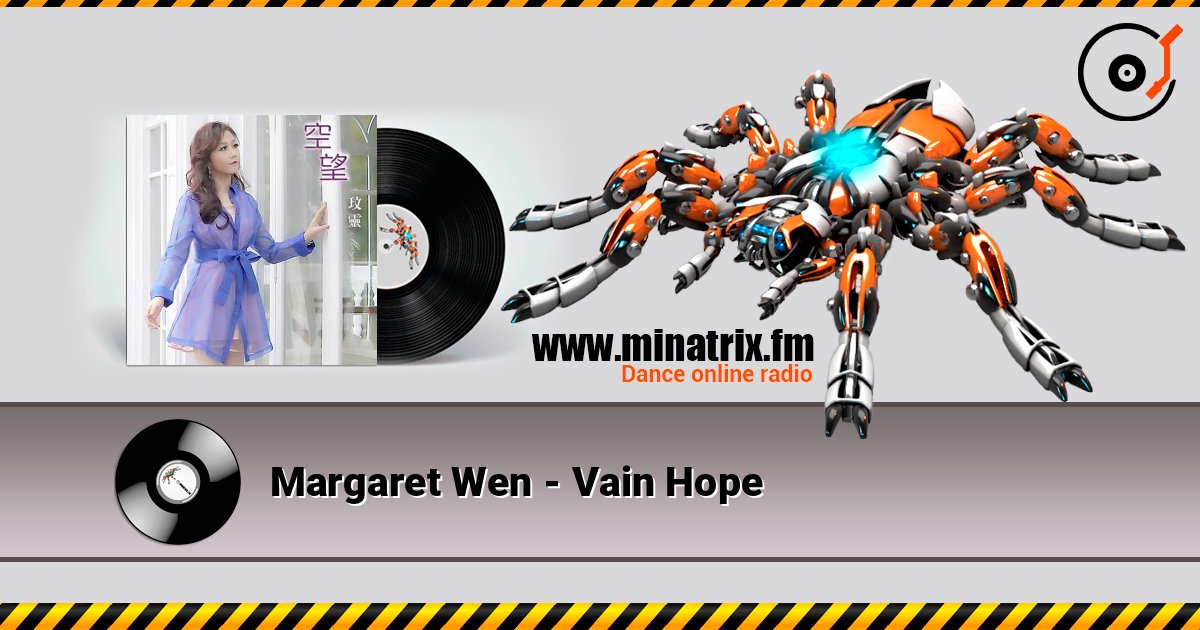 Margaret Wen - Vain Hope слушать онлайн в высоком качестве | Minatrix.FM