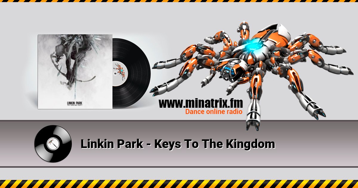 Linkin Park - Keys To The Kingdom Linkin Park - Keys To The Kingdom скачать бесплатно
