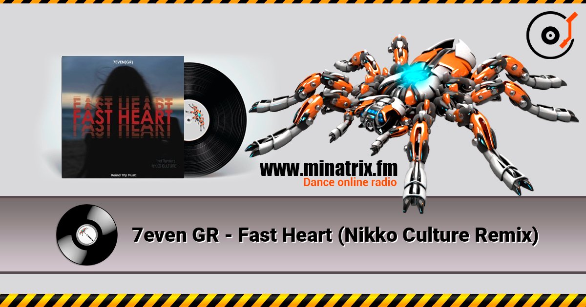 7even GR - Fast Heart (Nikko Culture Remix) слушать онлайн в высоком качестве | Minatrix.FM