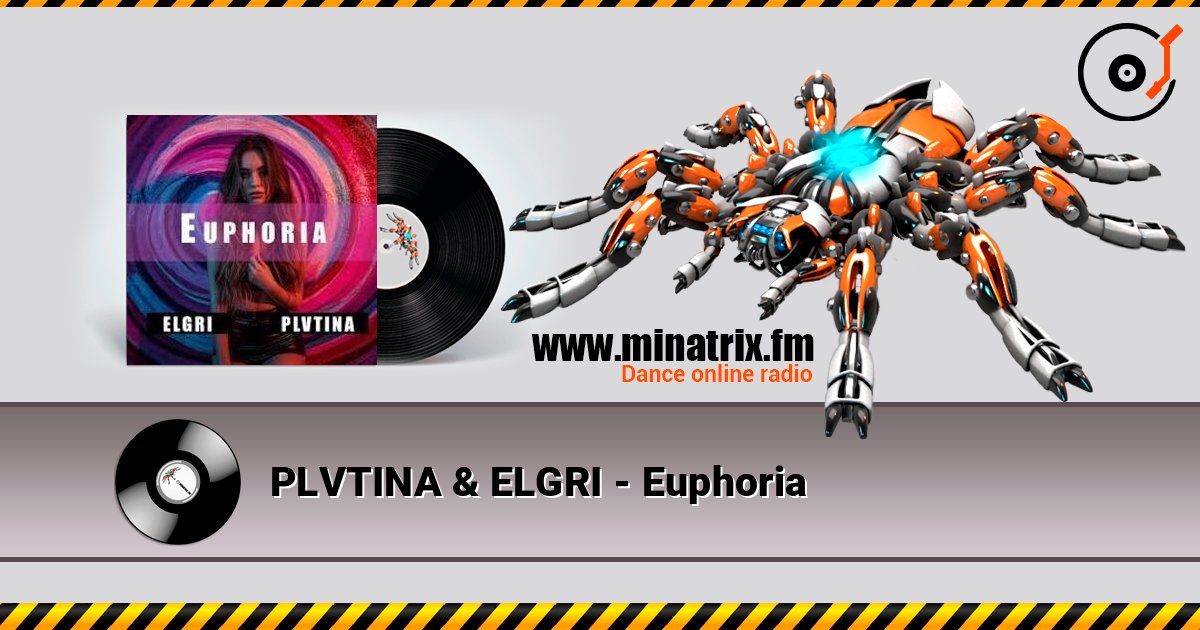 PLVTINA & ELGRI - Euphoria escuchar en línea en alta calidad | Minatrix.FM