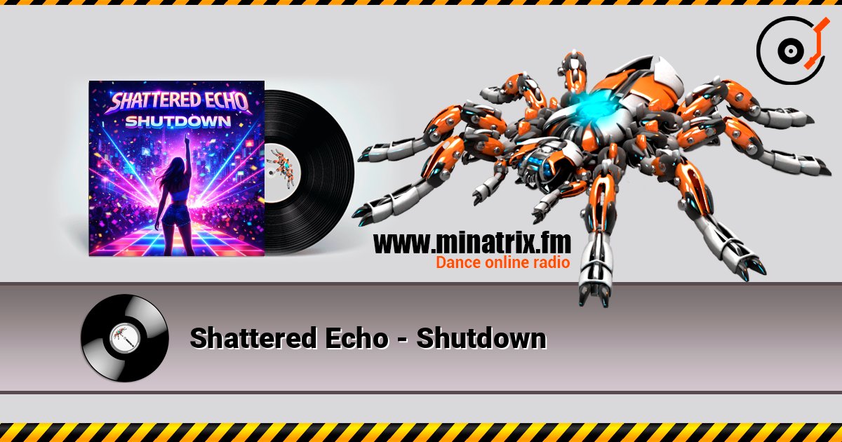 Shattered Echo - Shutdown escuchar en línea en alta calidad | Minatrix.FM